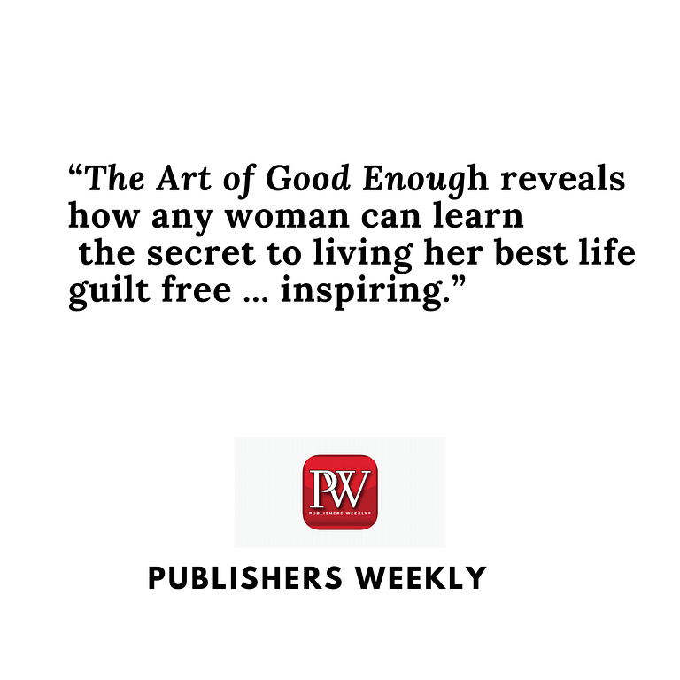 Publishers Weekly review of The Art of Good Enough by Dr. Ivy Ge