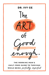 The Art of Good Enough