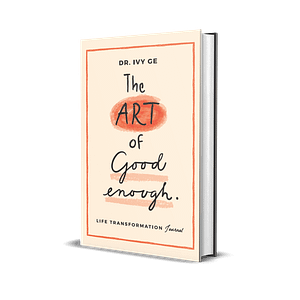 The Art of Good Enough: Life Transformation Journal front cover