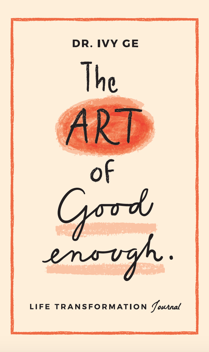 The Art of Good Enough: Life Transformation Journal front cover